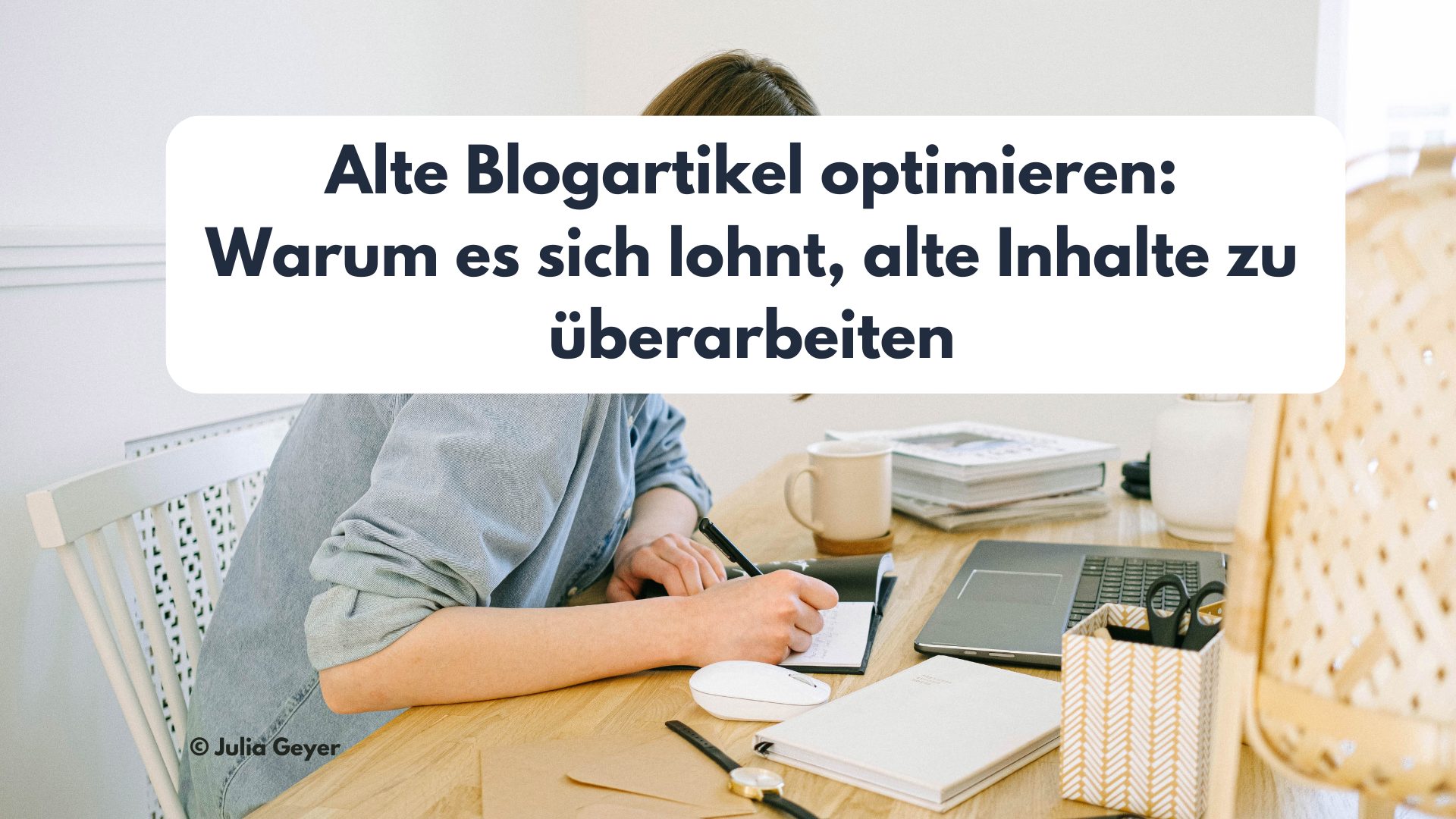 Sichtbarkeit alte Blogartikel lohnt sich